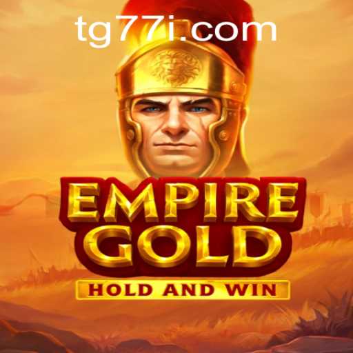 Discover the Strategic Depth of EmpireGold with Keyword tg77