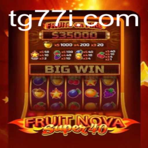 FruitNovaSuper40: A New Favorite in the Gaming World