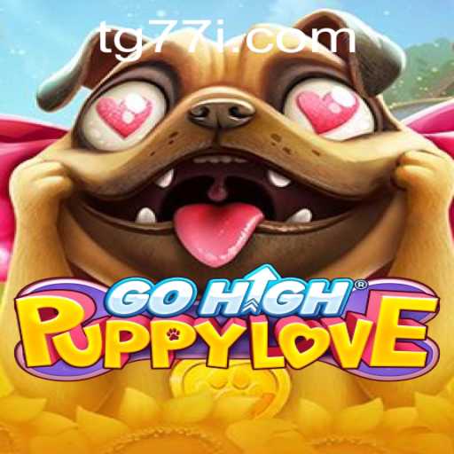 Experience the Magic of GoHighPuppyLove