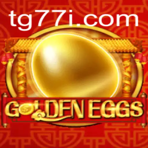 GoldenEggs: An Engaging Adventure with tg77