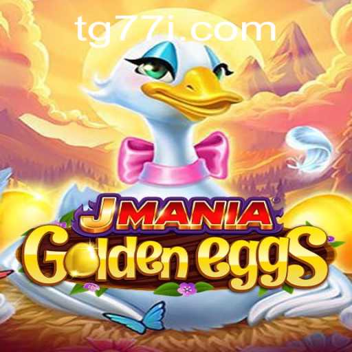 Exploring the Exciting World of JManiaGoldenEggs: The New Gaming Sensation