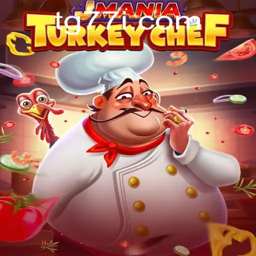 JManiaTurkeyChef Game: A Culinary Adventure with tg77