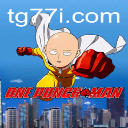 OnePunchMan: An Immersive Gaming Experience with tg77