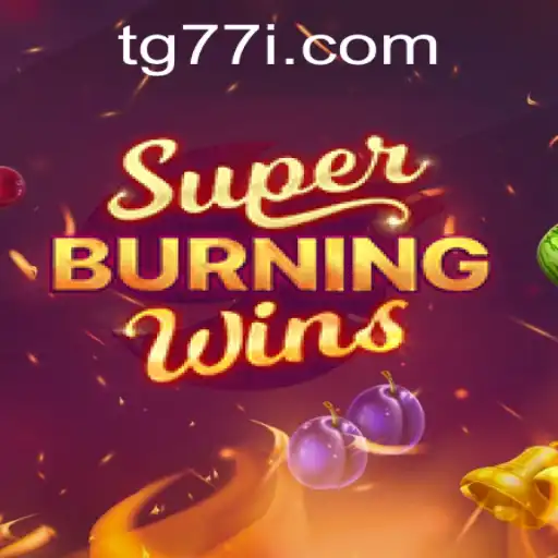 Discover the Thrills of SuperBurningWins: A Classic Slot Experience