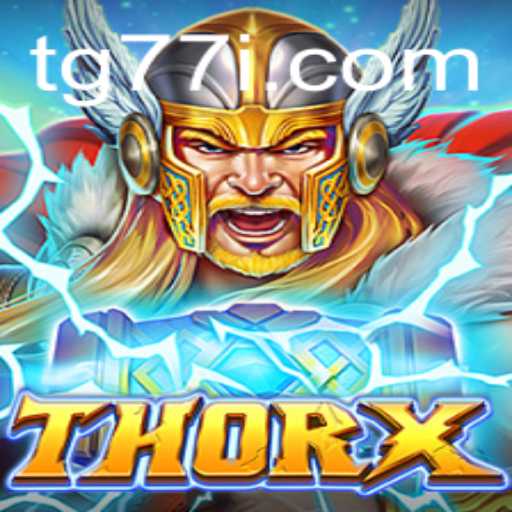 Discover the Exciting World of ThorX: A Comprehensive Guide to the Game