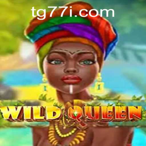 Unveiling WildQueen: A Captivating Journey into the Realm of TG77